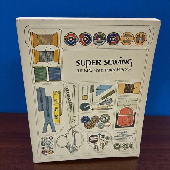 Vintage 1974 Super Sewing New Bishop/Arch Book and Serged Garments in Minutes - Picture 3 of 16